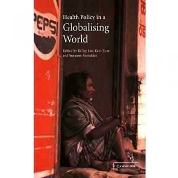 Política de Salud en un Mundo Globalizado - Edición Dura Cambridge