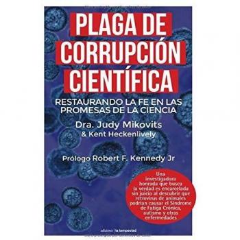 Plaga De Corrupción Científica: Restaurando la fe en las promesas de la ciencia: 0