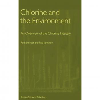 Chlorine and Environmental Impact: An Overview of the Chlorine Industry