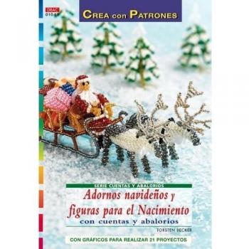 Serie Cuentas y Abalorios nº 48. ADORNOS NAVIDEÑOS Y FIGURAS PARA EL NACIMIENTO