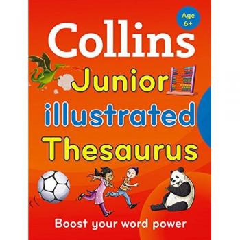 Tesauro Ilustrado Junior Collins: Potencia tu vocabulario, para niños de 6 años en adelante