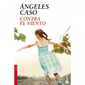 Contra el viento - ángeles Caso