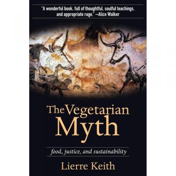 Vegetarian Myth, The