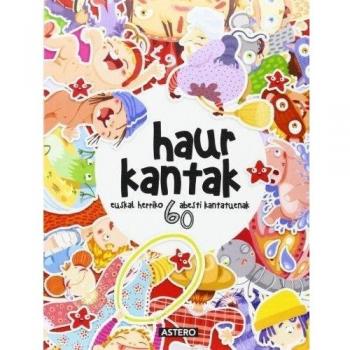 Haur Kantak. Euskal Herriko 60 Abesti Kantatuenak