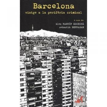 Barcelona. Viatge A La Perifèria Criminal: 31