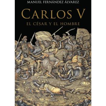 Carlos V, el césar y el hombre