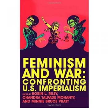 Feminism and War: Confronting US Imperialism