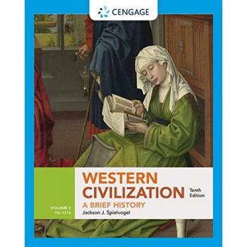 Western Civilization: A Brief History, Volume I: to 1715