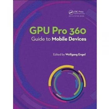 GPU Pro 360 Guide to Mobile Devices
