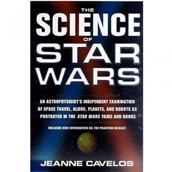 The Science of Star Wars: An In-Depth Exploration by Jeanne Cavelos