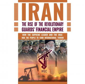 Informe sobre el Ascenso del Imperio Financiero de los Guardianes de la Revolución Iraní: Cómo el Líder Supremo y el IRGC Despojan al Pueblo para Financiar Terrorismo Internacional