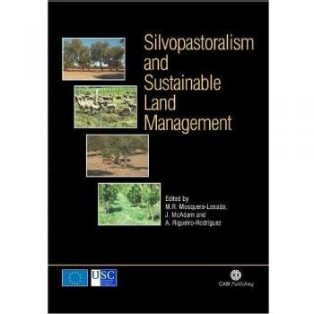 Silvopastoralism and Sustainable Land Management
