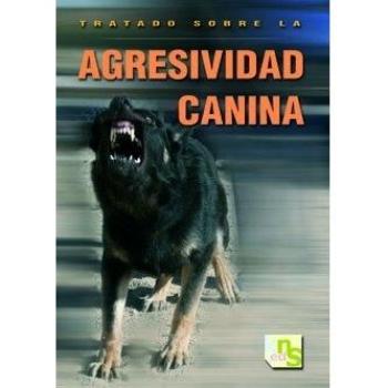 Tratado sobre la agresividad canina
