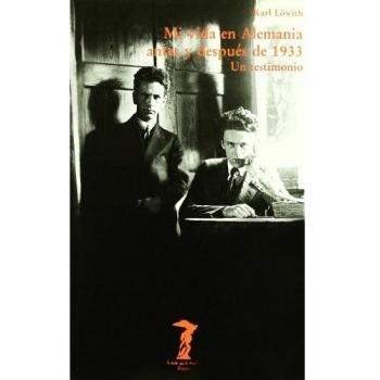 Mi vida en Alemania antes y después de 1933: Un testimonio