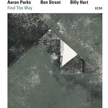 Find The Way - Ben Street Billy Hart Aaron Parks