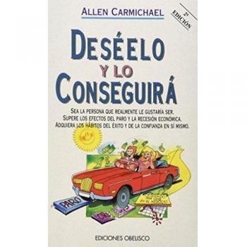 Deséelo y lo conseguirá