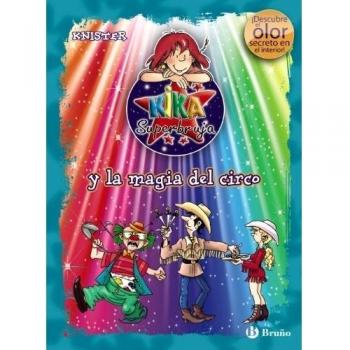 Kika Superbruja y la magia del circo - Knister