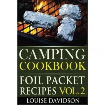 Camping Cookbook Foil Packet Recipes Vol. 2 Camp Cooking tenty.co.uk