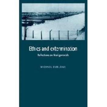 Ethics and Extermination: Insights on Nazi Genocide - Hardcover Edition by Michael Burleigh
