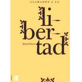 Llamados a la Libertad