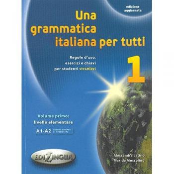 UNA GRAMMATICA PER TUTTI 1