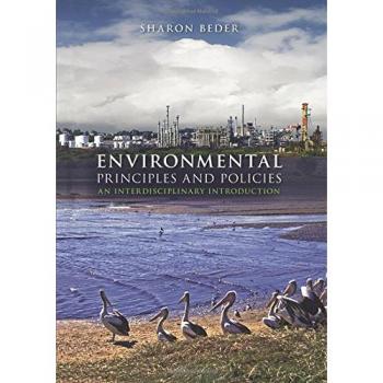 Environmental Principles and Policies: An Interdisciplinary Introduction
