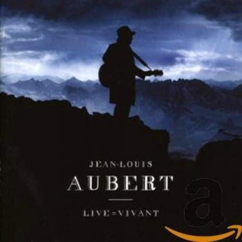 Live = Vivant - Jean-Louis Aubert