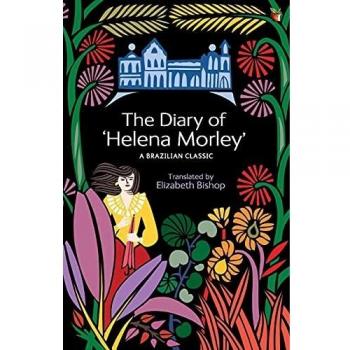 The Diary Of 'Helena Morley'