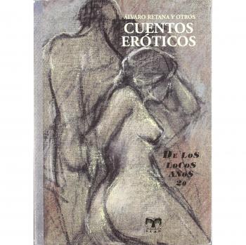 Cuentos eróticos: De los locos años veinte
