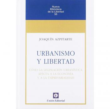 URBANISMO Y LIBERTAD