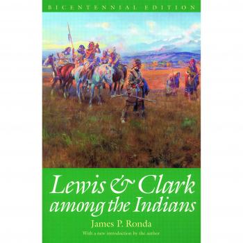 Lewis and Clark Among the Indians