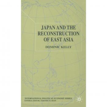 Japan and the Reconstruction of East Asia