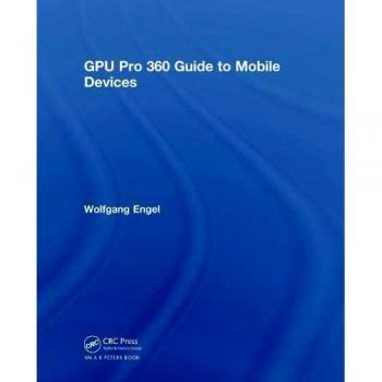 GPU Pro 360 Guide to Mobile Devices