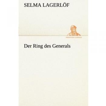 General's Ring (TREDITION CLASSICS)