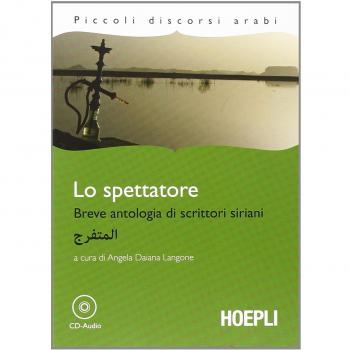 Antología Breve de Escritores Sirianos con CD de Audio - Lo Spettatore
