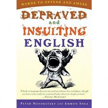 Depraved and Insulting English