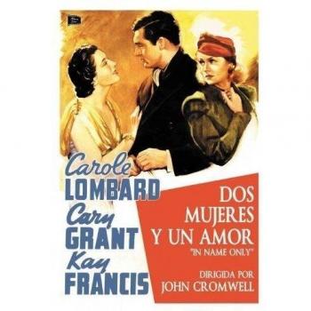 Dos Mujeres Y Un Amor [DVD]