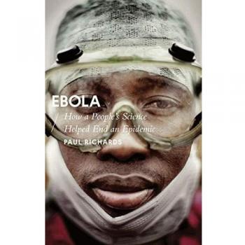 Ebola: How a People's Science Helped End an Epidemic