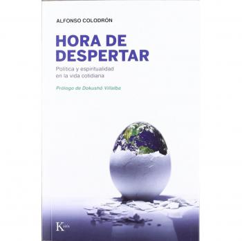 Hora de despertar: Política y espiritualidad en la vida cotidiana