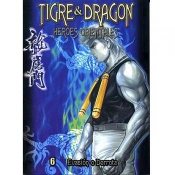 Tigre & Dragon. Heroes Orientales - Evasion O Derrota -6