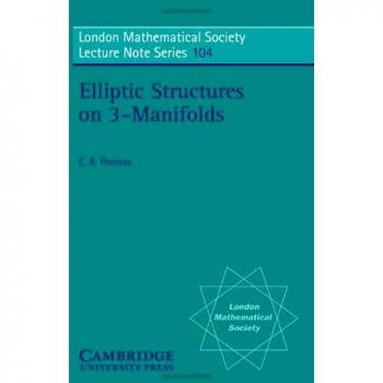 Elliptic Structures on 3-Manifolds Paperback: 104