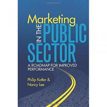 Marketing in the Public Sector: A Roadmap for Improved Performance
