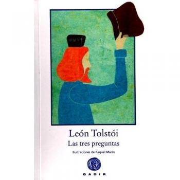 Las tres preguntas - Lev Tolstoi