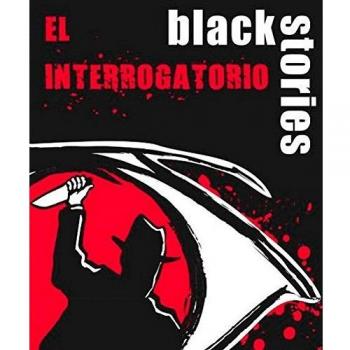 Black Stories-El Interrogatorio
