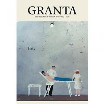 Granta 129: Fate