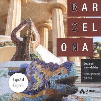 Barcelona: Lugares inolvidables