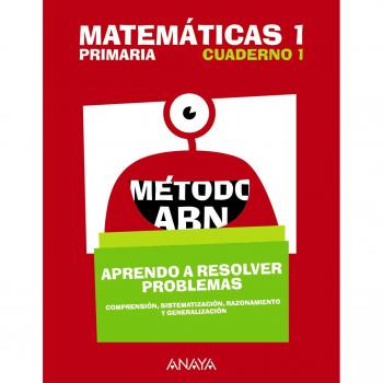 Matemáticas 1. Método ABN. Aprendo a resolver problemas 1. - 9788469829721