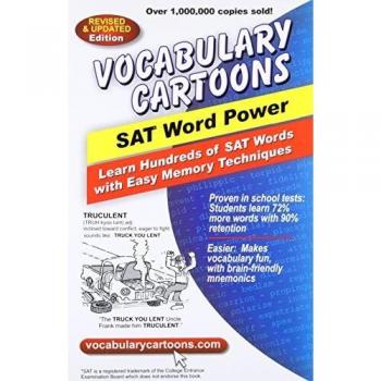 Vocabulary Cartoons, SAT Word Power: Learn Hundreds of SAT Words Fast with Easy Memory Techniques
