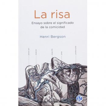 La Risa: Ensayo sobre el significado de la comicidad