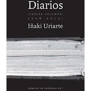 Diarios III. 2008-2010 - Iñaki Uriarte Cantolla